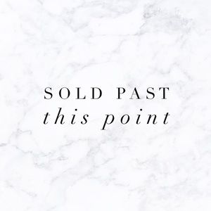 Everything past this point is sold!